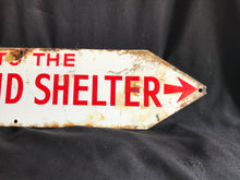 Load image into Gallery viewer, Authentic Vintage Enamel Air Raid Shelter Sign
